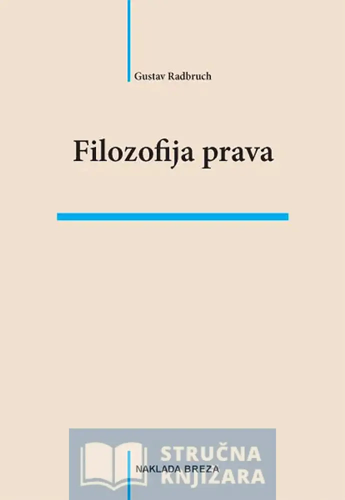 Filozofija Prava - Gustav Radbruch