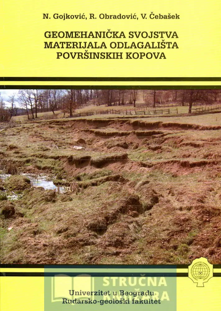 Geomehanička Svojstva Materijala Odlagališta Površinskih Kopova - Nebojša Gojković Radmilo