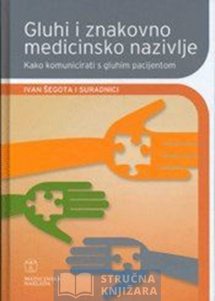 Gluhi i znakovno medicinsko nazivlje - Ivan Šegota