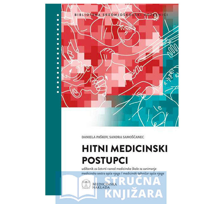 Hitni medicinski postupci -  Daniela Paškov i Sandra Samošćanec