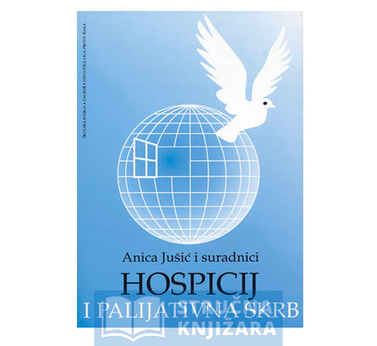 Hospicij i palijativna skrb - Anica Jušić