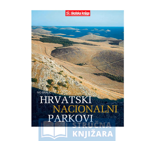 Hrvatski nacionalni parkovi - Ivo Bralić