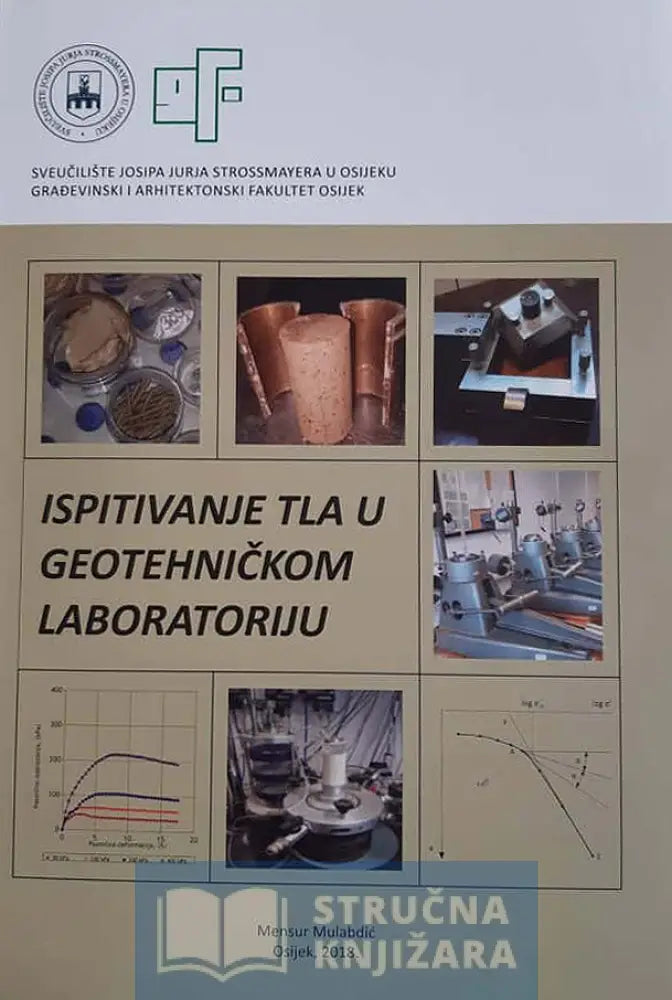 Ispitivanje Tla U Geotehničkom Laboratoriju - Mensur Mulabdić