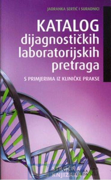 KATALOG DIJAGNOSTIČKIH LABORATORIJSKIH PRETRAGA - Jadranka Sertić