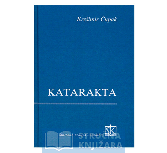 Katarakta - Krešimir Čupak