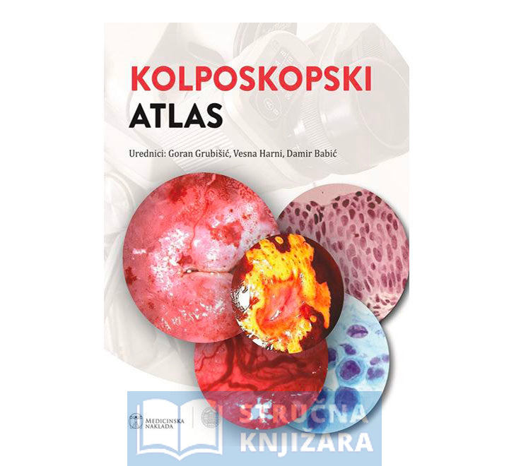 KOLPOSKOPSKI ATLAS - Goran Grubišić, Vesna Harni, Damir Babić