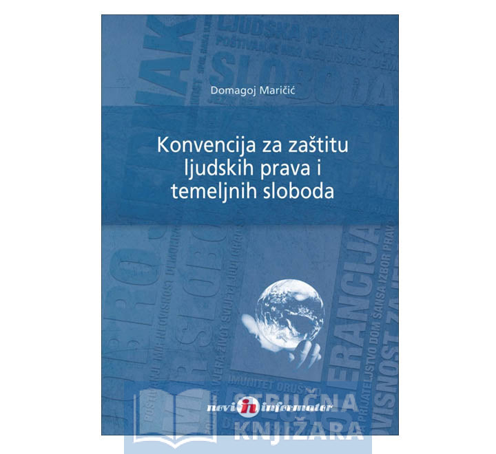 Konvencija za zaštitu ljudskih prava i temeljnih sloboda - Domagoj Maričić