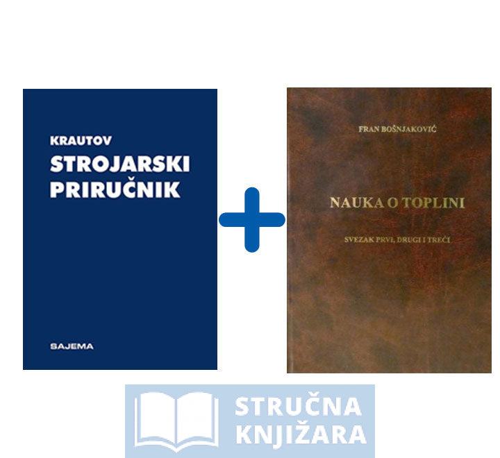 Krautov strojarski priručnik + Nauka o toplini - prvi, drugi i treći svezak - 15% POPUSTA - KOMPLET