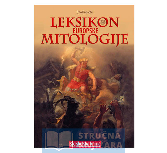 Leksikon europske mitologije - Otto Holzapfel