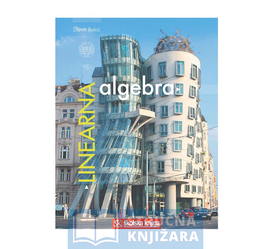 Linearna algebra - Damir Bakić
