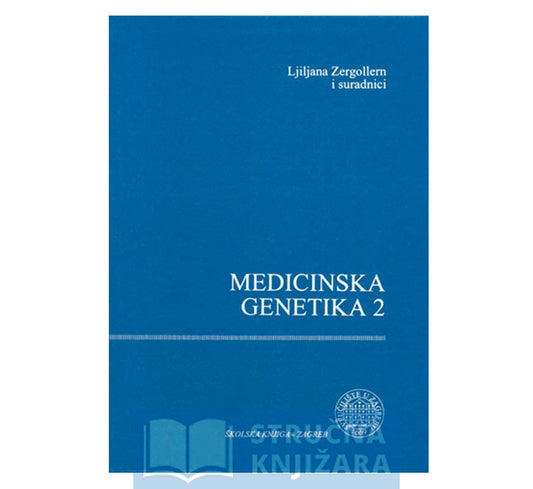 Medicinska genetika 2 - Ljiljana Zergollern i suradnici