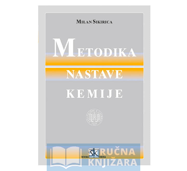 Metodika nastave kemije - Milan Sikirica