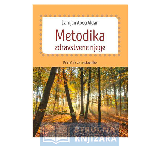 METODIKA - zdravstvene njege - Damjan Abou Aldan