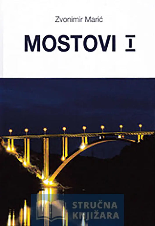 Mostovi I - Zvonimir Marić