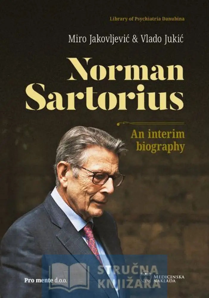 Norman Sartorius An Interim Biography - Miro Jakovljević Vlado Jukić