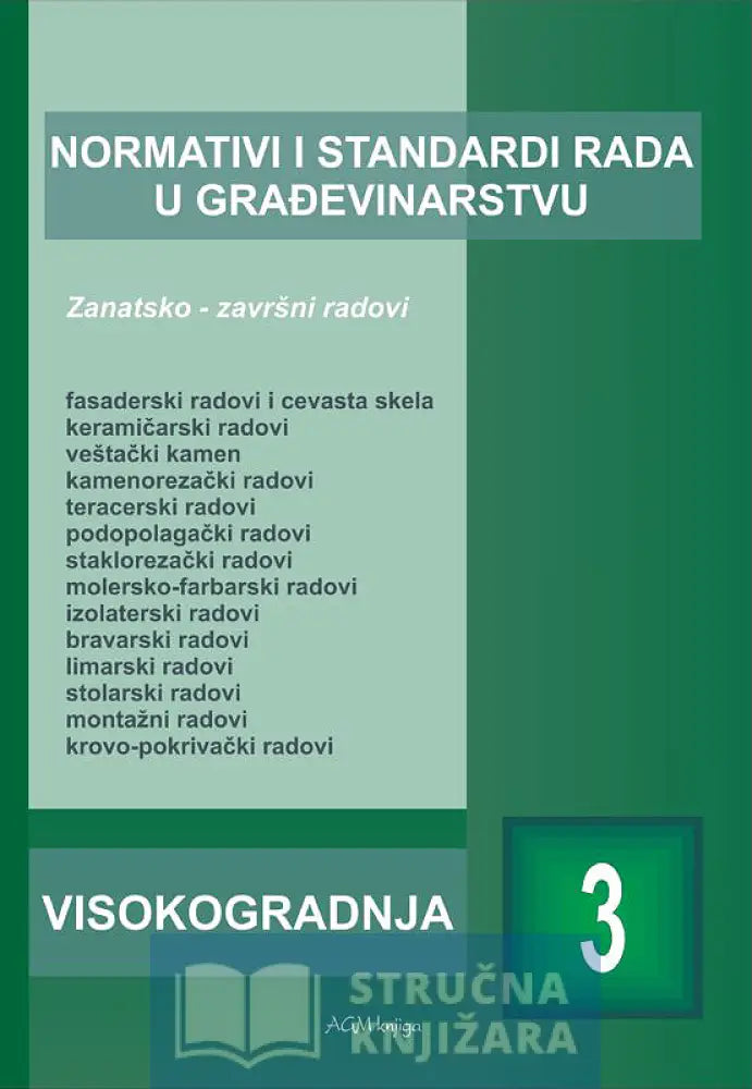 Radoslav Strba NORMATIVI I STANDARDI RADA U GRAĐEVINARSTVU - VISOKOGRADNJA 3 - Radosl ...