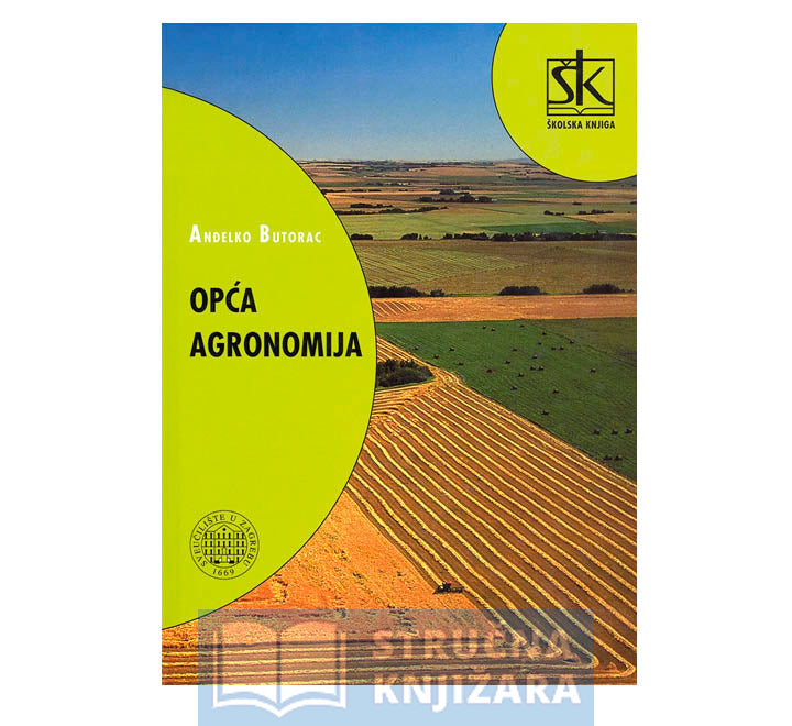 Opća agronomija - Anđelko Butorac