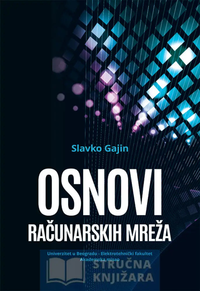 Osnovi Računarskih Mreža - Slavko Gajin