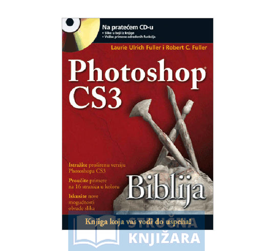 Photoshop CS3 Biblija (+ CD) - Laurie Urlich Fuller, Robert C. Fuller