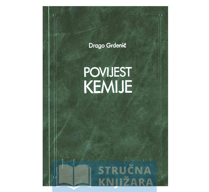 Povijest kemije - Drago Grdenić