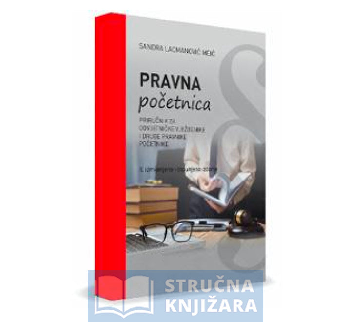 Pravna početnica – II. izmijenjeno i dopunjeno izdanje – Sandra Lacmanović Meić