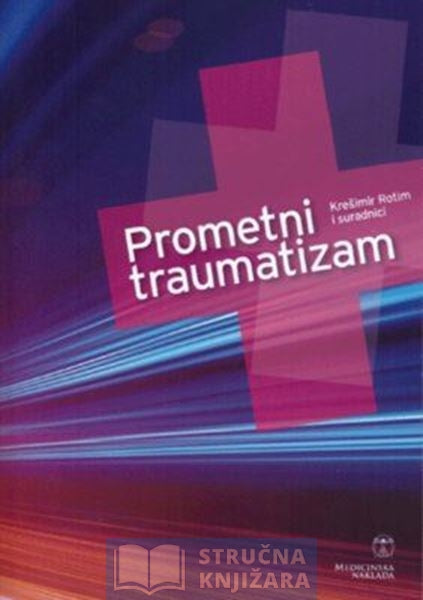 Prometni traumatizam - Krešimir Rotim