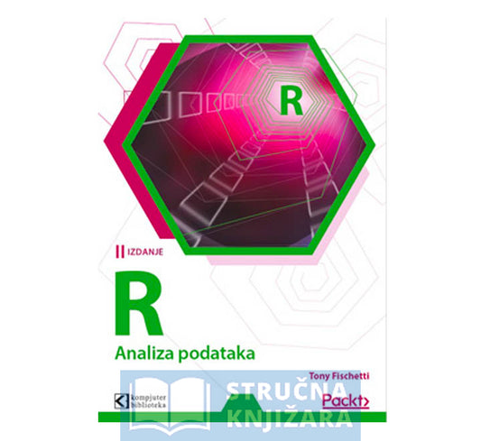 R analiza podataka, drugo izdanje - Tony Fischetti