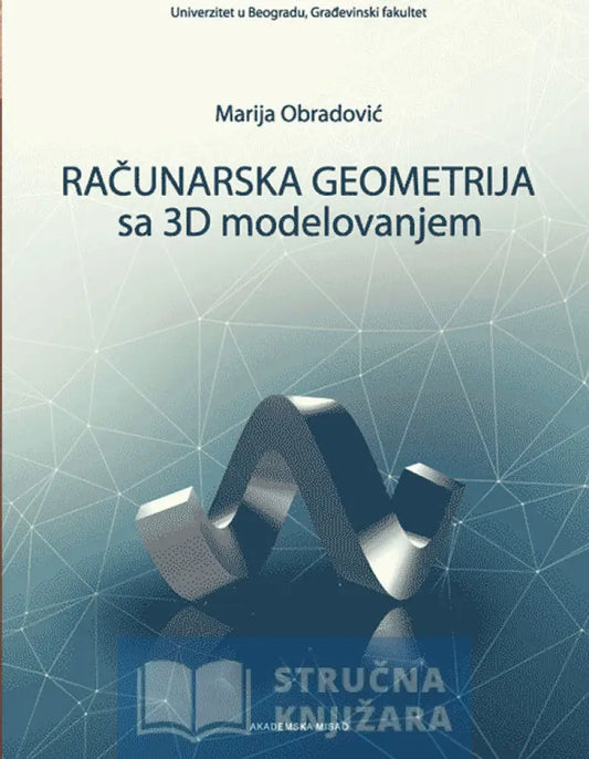 Računarska Geometrija Sa 3D Modelovanjem - Marija Obradović