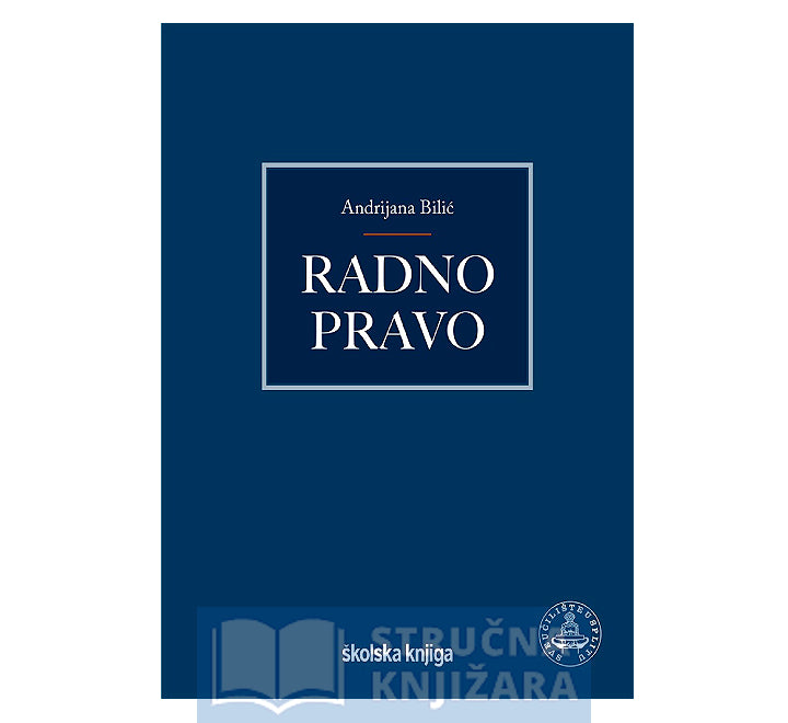 Radno pravo - Andrijana Bilić