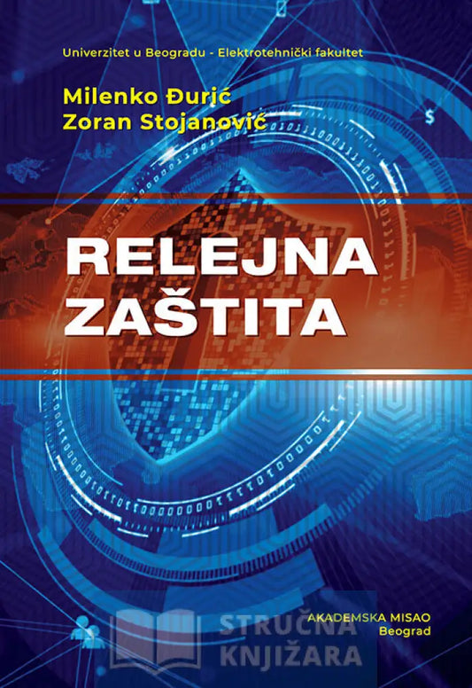 Relejna Zaštita - Milenko Đurić Zoran Stojanović