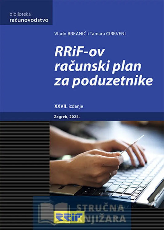 Rrif - Ov Računski Plan Za Poduzetnike - Xxvii. Izdanje Vlado Brkanić I Tamara Cirkveni
