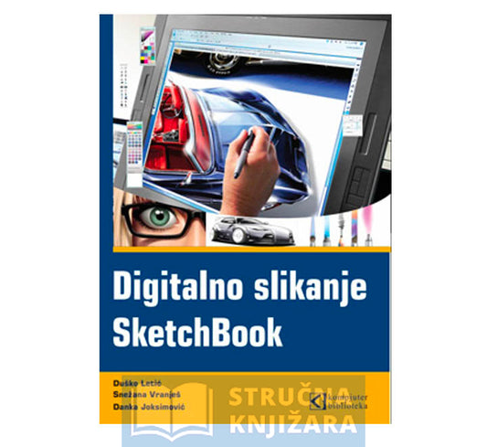Digitalno slikanje - SketchBook - Duško Letić, Snežana Vranješ, Danka Joksimović
