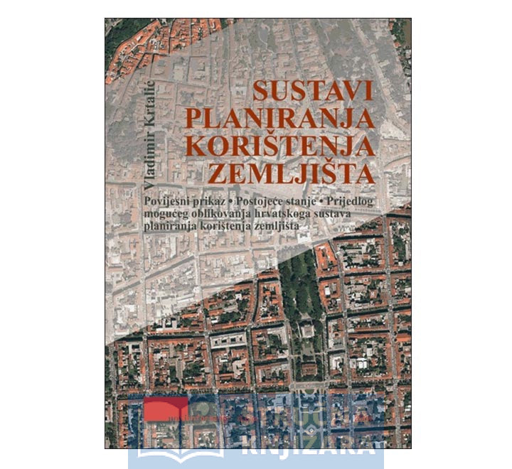 Sustavi planiranja korištenja zemljišta - Vladimir Krtalić