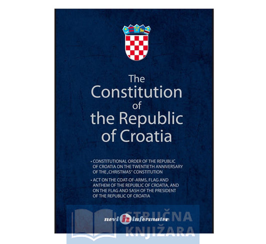 The Constitution of the Republic of Croatia - Branko Smerdel, Ana Horvat Vuković