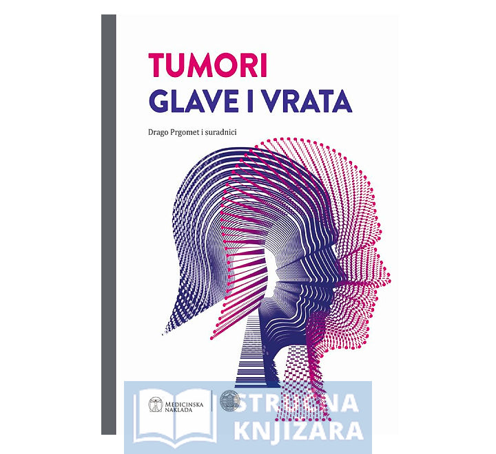 Tumori glave i vrata - Drago Prgomet i suradnici